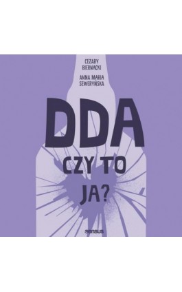 DDA - czy to ja? - Anna Maria Seweryńska - Audiobook - 978-83-289-1796-5