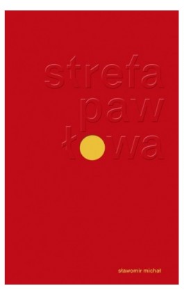 Strefa Pawłowa - Sławomir Michał - Ebook - 978-83-7942-396-5