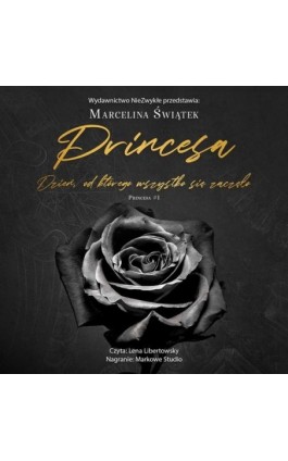 Princesa. Dzień, od którego wszystko się zaczęło - Marcelina Świątek - Audiobook - 978-83-8362-598-0