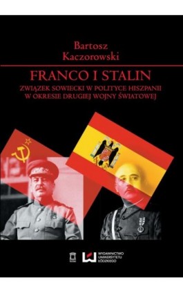 Franco i Stalin - Bartosz Kaczorowski - Ebook - 978-83-7969-860-8