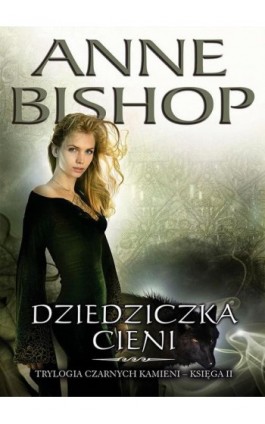 Dziedziczka Cieni - Anne Bishop - Audiobook - 978-83-67545-40-2