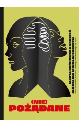 (Nie)pożądane - Marta Bańkowska-Skoczeń - Ebook - 978-83-971329-3-1