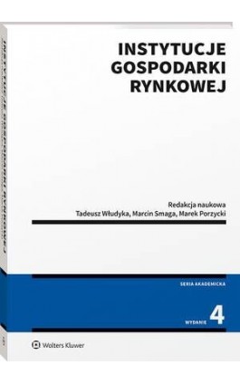 Instytucje gospodarki rynkowej - Marek Porzycki - Ebook - 978-83-8358-386-0