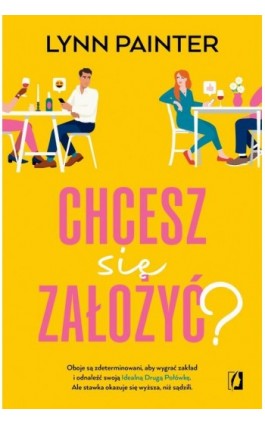 Chcesz się założyć? - Lynn Painter - Ebook - 978-83-8371-126-3