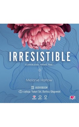 Irresistible. Cloverleigh Farms. Tom 1 - Melanie Harlow - Audiobook - 978-83-8371-159-1