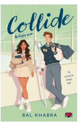 Collide - Bal Khabra - Ebook - 978-83-8371-288-8