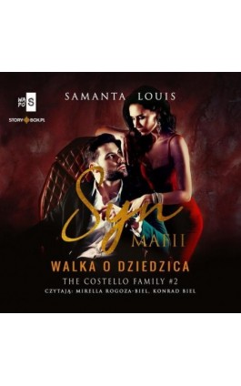 Syn mafii. Tom 2. Walka o dziedzica - Samanta Louis - Audiobook - 978-83-8383-141-1