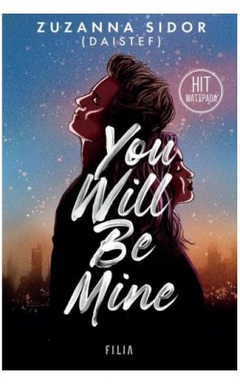 You Will Be Mine - Zuzanna Sidor - Ebook - 978-83-8357-679-4