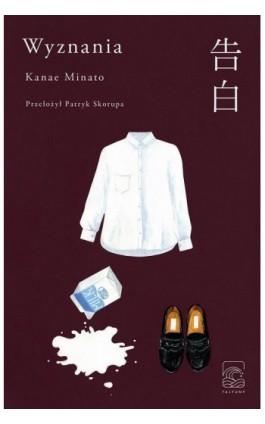 Wyznania - Kanae Minato - Ebook - 978-83-67034-30-2