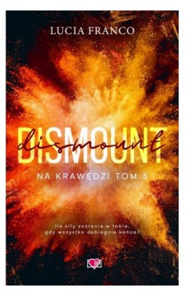Dismount. Na krawędzi. Tom 5 - Lucia Franco - Ebook - 978-83-8371-415-8