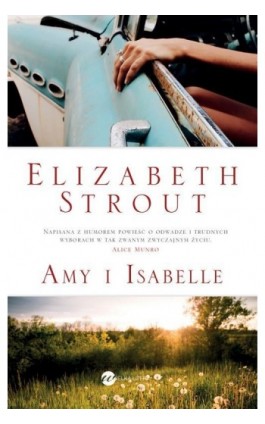 Amy i Isabelle - Elizabeth Strout - Ebook - 978-83-8032-222-6
