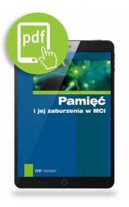 Pamięć i jej zaburzenia w MCI - Ebook - 978-83-62510-22-1