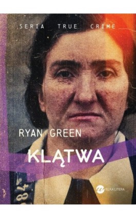 Klątwa - Ryan Green - Ebook - 978-83-8360-117-5