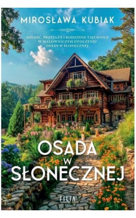 Osada w Słonecznej - Mirosława Kubiak - Ebook - 978-83-8357-680-0