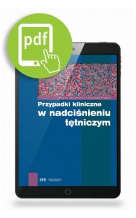 Przypadki kliniczne w nadciśnieniu tętniczym - Andrzej Januszewicz - Ebook - 978-83-62510-20-7