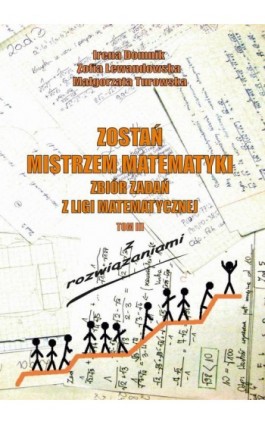 Zostań mistrzem matematyki t. 3 - Irena Domnik - Ebook - 978-83-7467-290-0