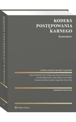 Kodeks postępowania karnego. Komentarz - Jarosław Zagrodnik - Ebook - 978-83-8358-259-7