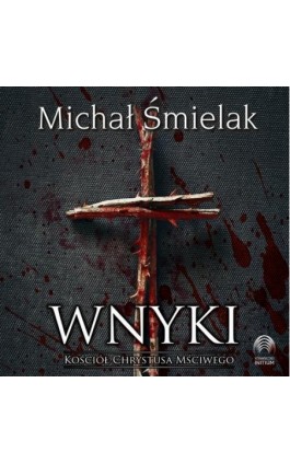 Wnyki - Michał Śmielak - Audiobook - 978-83-66328-69-3