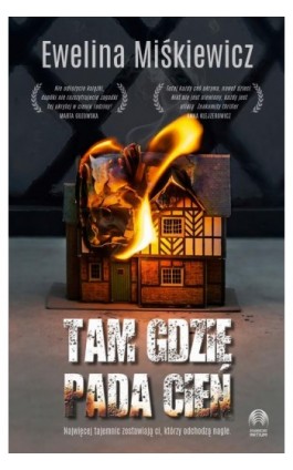 Tam gdzie pada cień - Ewelina Miśkiewicz - Ebook - 978-83-67545-83-9
