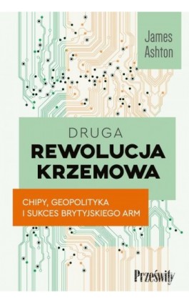Druga rewolucja krzemowa - James Ahton - Ebook - 978-83-8175-608-2