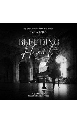 Bleeding Heart - Paula Pajka - Audiobook - 978-83-8362-658-1