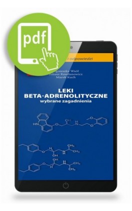 Leki beta-adrenolityczne - wybrane zagadnienia - Agnieszka Wsół - Ebook - 978-83-62510-24-5