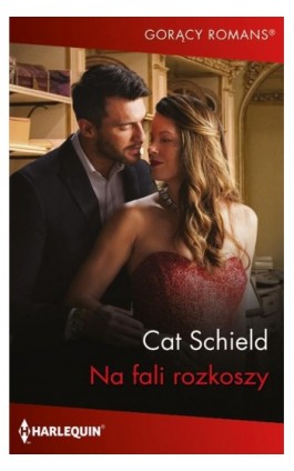 Na fali rozkoszy - Cat Schield - Ebook - 978-83-8342-546-7