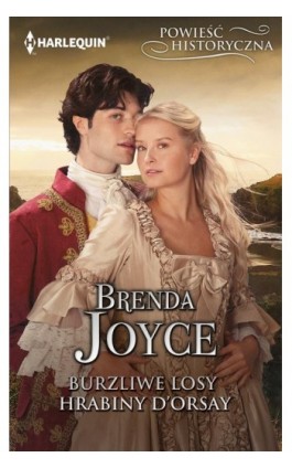 Burzliwe losy hrabiny d'Orsay - Brenda Joyce - Ebook - 978-83-8342-832-1