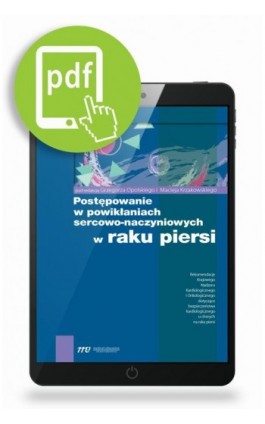 Postępowanie w powikłaniach sercowo-naczyniowych w raku piersi - Ebook - 978-83-62510-12-2