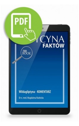 Wildagliptyna - KOMENTARZ [Medycyna Faktów 4/2022] - Magdalena Rudnicka - Ebook