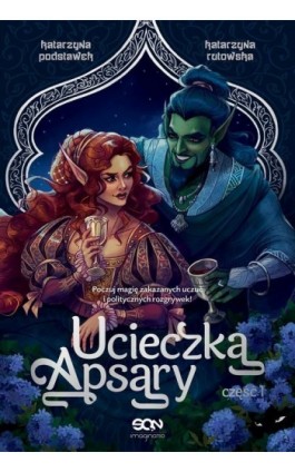 Ucieczka Apsary. Część 1 - Katarzyna Rutowska - Ebook - 978-83-8330-442-7