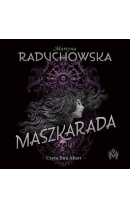 Maszkarada - Martyna Raduchowska - Audiobook - 978-83-68005-50-9