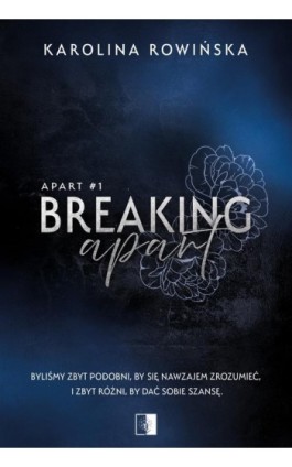 Breaking Apart - Karolina Rowińska - Ebook - 978-83-8362-681-9