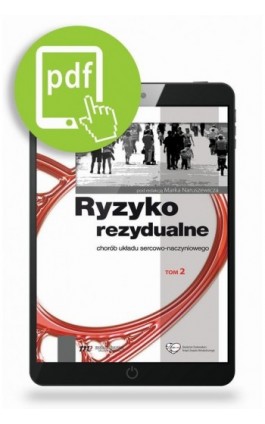 Ryzyko rezydualne- chorób układu sercowo-naczyniowego, t. 2 - Ebook - 978-83-62510-08-5