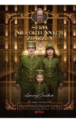 Przedostatnia pułapka. Seria niefortunnych zdarzeń - Lemony Snicket - Ebook - 978-83-276-9649-6