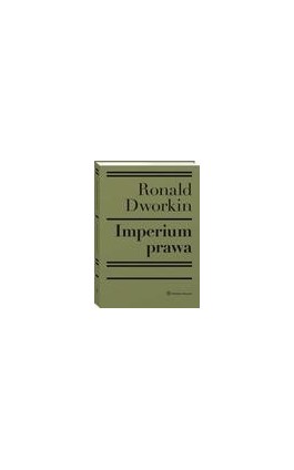 Imperium prawa - Ronald Dworkin - Ebook - 978-83-8286-361-1