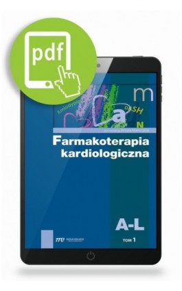Farmakoterapia kardiologiczna, t. 1 A-L - Artur Mamcarz - Ebook - 978-83-62510-02-3