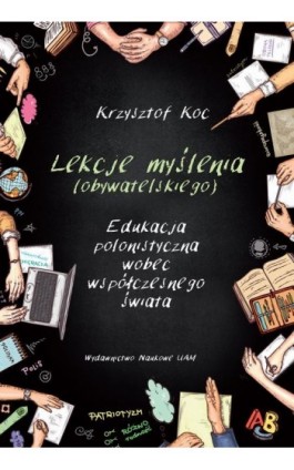 Lekcje myślenia (obywatelskiego) - Krzysztof Koc - Ebook - 978-83-232-3410-4