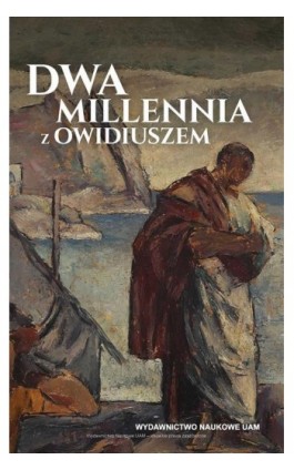 Dwa millennia z Owidiuszem - Ebook - 978-83-232-3764-8