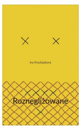 Roznegliżowane - Iva Prochazkova - Ebook - 978-83-65707-09-3