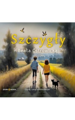 Szczygły - Beata Ostrowicka - Audiobook - 978-83-8334-998-5