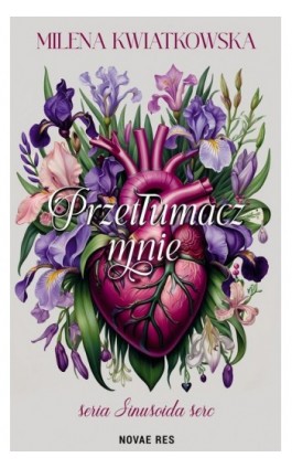 Przetłumacz mnie - Milena Kwiatkowska - Ebook - 978-83-8373-301-2