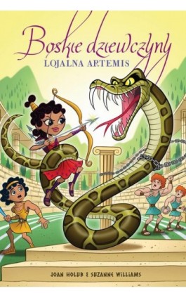 Boskie dziewczyny. Tom 7. Lojalna Artemis - Joan Holub - Ebook - 978-83-8383-177-0