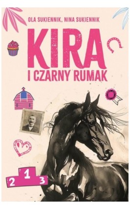 Kira i Czarny Rumak - Ola Sukiennik - Ebook - 978-83-8334-984-8