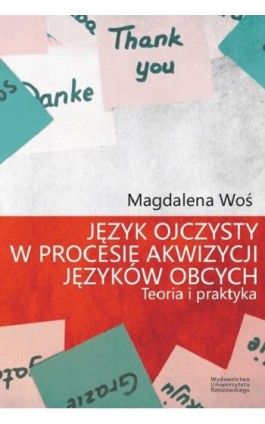 Język ojczysty w procesie akwizycji języków obcych - Magdalena Woś - Ebook - 978-83-7996-320-1