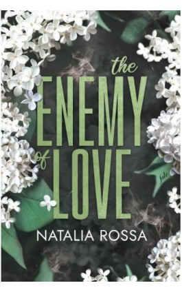 The Enemy of Love - Natalia Rossa - Ebook - 978-83-287-3302-2