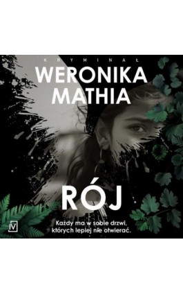 Rój - Weronika Mathia - Audiobook - 9788368263305
