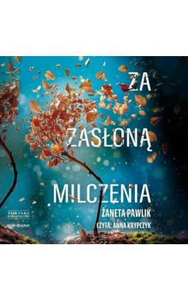 Za zasłoną milczenia - Żaneta Pawlik - Audiobook - 978-83-8383-326-2