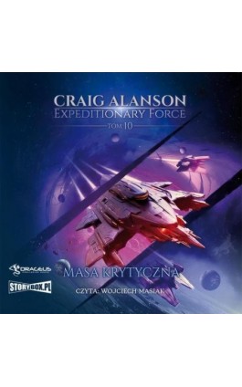 Expeditionary Force. Tom 10. Masa Krytyczna - Craig Alanson - Audiobook - 978-83-8383-004-9
