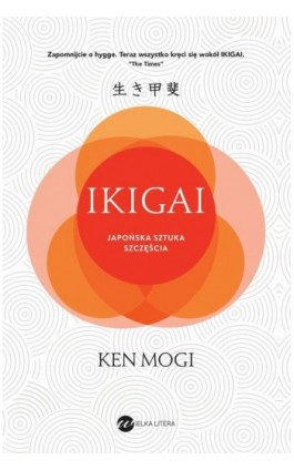 Ikigai - Ken Mogi - Ebook - 978-83-8360-097-0